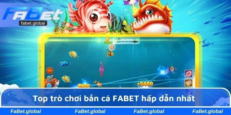 Các hình thức săn cá tại hệ thống FABET