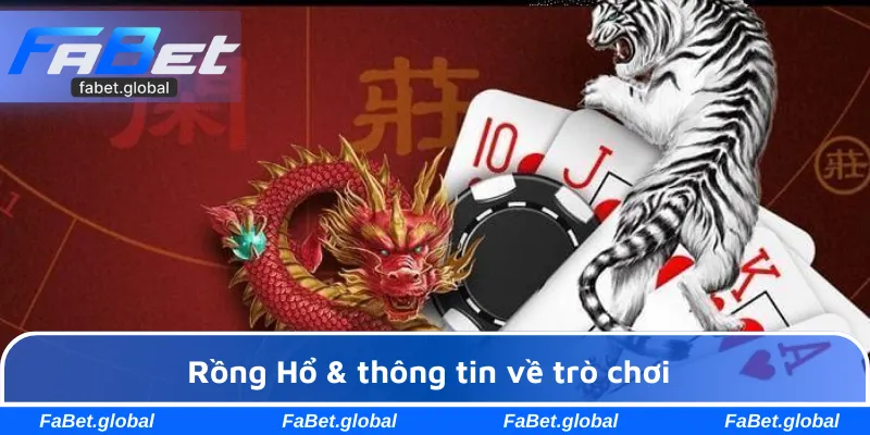 Rồng Hổ & thông tin về trò chơi